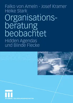 Ameln / Kramer / Stark |  Organisationsberatung beobachtet | eBook | Sack Fachmedien