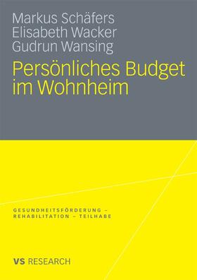 Schäfers / Wacker / Wansing |  Persönliches Budget im Wohnheim | eBook | Sack Fachmedien