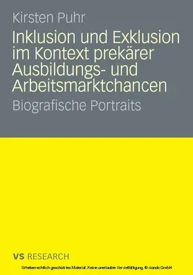 Puhr |  Inklusion und Exklusion im Kontext prekärer Ausbildungs- und Arbeitsmarktchancen | eBook | Sack Fachmedien