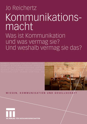 Reichertz |  Kommunikationsmacht | eBook | Sack Fachmedien