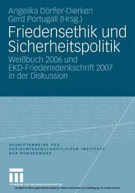 Dörfler-Dierken / Portugall |  Friedensethik und Sicherheitspolitik | eBook | Sack Fachmedien