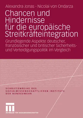 Jonas / Ondarza |  Chancen und Hindernisse für die europäische Streitkräfteintegration | eBook | Sack Fachmedien