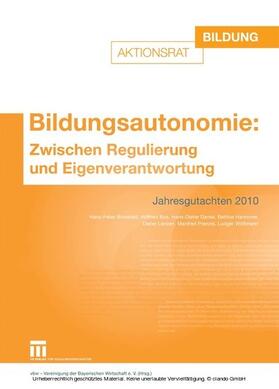 vbw-Vereinigung der Bayerischen Wirtscha / Blossfeld / Bos |  Bildungsautonomie: Zwischen Regulierung und Eigenverantwortung | eBook | Sack Fachmedien