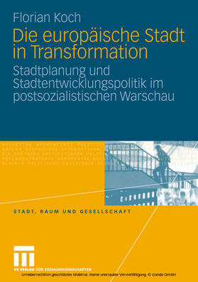 Koch |  Die europäische Stadt in Transformation | eBook | Sack Fachmedien