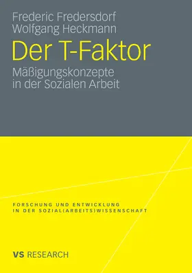 Fredersdorf / Heckmann |  Der T-Faktor | eBook | Sack Fachmedien