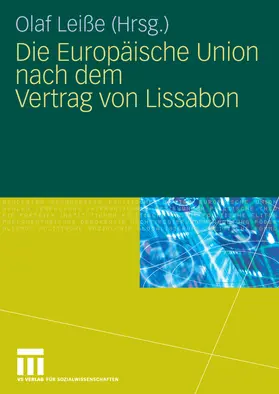 Leiße |  Die Europäische Union nach dem Vertrag von Lissabon | eBook | Sack Fachmedien