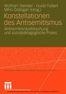 Stender / Follert / Özdogan |  Konstellationen des Antisemitismus | eBook | Sack Fachmedien