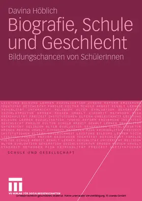 Höblich |  Biografie, Schule und Geschlecht | eBook | Sack Fachmedien