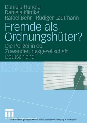 Hunold / Klimke / Behr |  Fremde als Ordnungshüter? | eBook | Sack Fachmedien