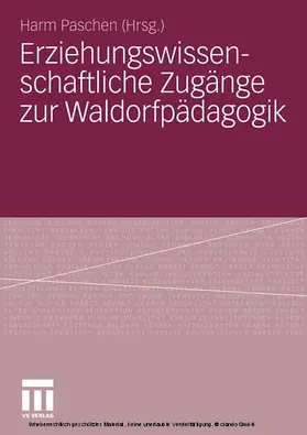 Paschen |  Erziehungswissenschaftliche Zugänge zur Waldorfpädagogik | eBook | Sack Fachmedien