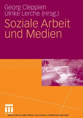 Cleppien / Lerche |  Soziale Arbeit und Medien | eBook | Sack Fachmedien