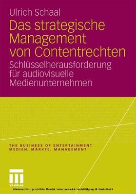 Schaal |  Das strategische Management von Contentrechten | eBook | Sack Fachmedien