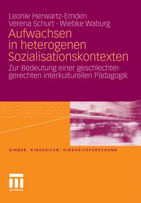 Herwartz-Emden / Schurt / Waburg |  Aufwachsen in heterogenen Sozialisationskontexten | eBook | Sack Fachmedien