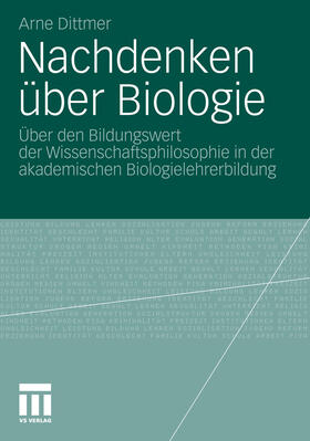 Dittmer |  Nachdenken über Biologie | eBook | Sack Fachmedien