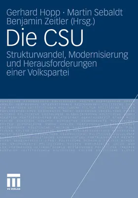 Hopp / Sebaldt / Zeitler | Die CSU | E-Book | sack.de