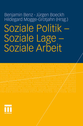 Benz / Boeckh / Mogge-Grotjahn |  Soziale Politik - Soziale Lage - Soziale Arbeit | eBook | Sack Fachmedien