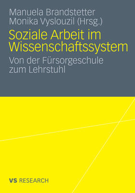 Brandstetter / Vyslouzil |  Soziale Arbeit im Wissenschaftssystem | eBook | Sack Fachmedien