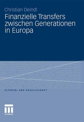 Deindl |  Finanzielle Transfers zwischen Generationen in Europa | eBook | Sack Fachmedien