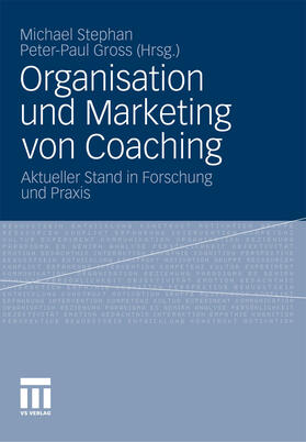 Stephan / Gross |  Organisation und Marketing von Coaching | eBook | Sack Fachmedien