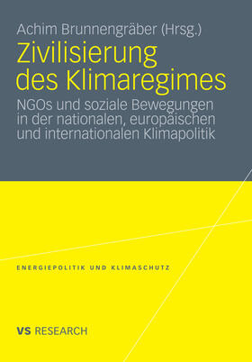 Brunnengräber |  Zivilisierung des Klimaregimes | eBook | Sack Fachmedien