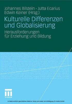 Bilstein / Ecarius / Keiner |  Kulturelle Differenzen und Globalisierung | eBook | Sack Fachmedien