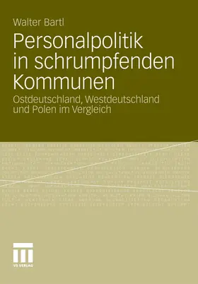 Bartl |  Personalpolitik in schrumpfenden Kommunen | eBook | Sack Fachmedien