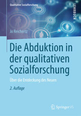 Reichertz |  Die Abduktion in der qualitativen Sozialforschung | eBook | Sack Fachmedien