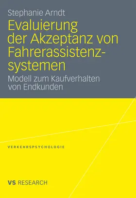 Arndt |  Evaluierung der Akzeptanz von Fahrerassistenzsystemen | eBook | Sack Fachmedien