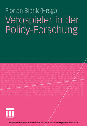 Blank |  Vetospieler in der Policy-Forschung | eBook | Sack Fachmedien