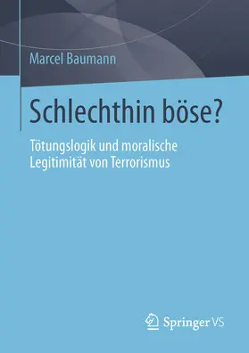 Baumann |  Schlechthin böse? | eBook | Sack Fachmedien