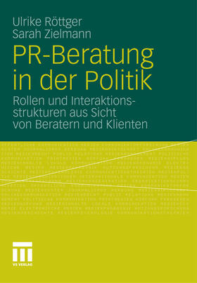 Röttger / Zielmann |  PR-Beratung in der Politik | eBook | Sack Fachmedien