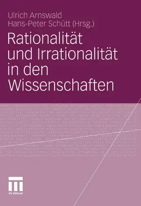 Arnswald / Schütt | Rationalität und Irrationalität in den Wissenschaften | E-Book | sack.de