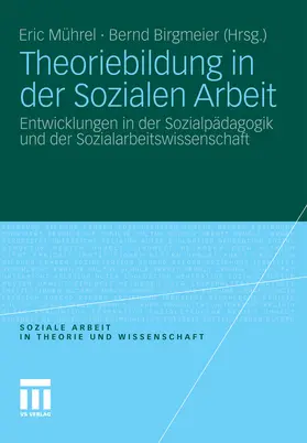 Mührel / Birgmeier |  Theoriebildung in der Sozialen Arbeit | eBook | Sack Fachmedien