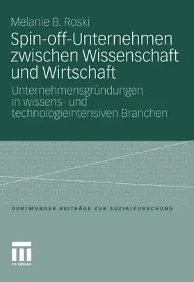 Roski |  Spin-off-Unternehmen zwischen Wissenschaft und Wirtschaft | eBook | Sack Fachmedien