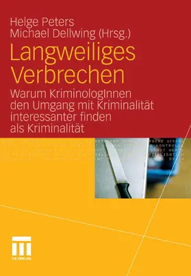 Peters / Dellwing |  Langweiliges Verbrechen | eBook | Sack Fachmedien