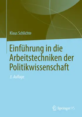 Schlichte / Sievers |  Einführung in die Arbeitstechniken der Politikwissenschaft | eBook | Sack Fachmedien