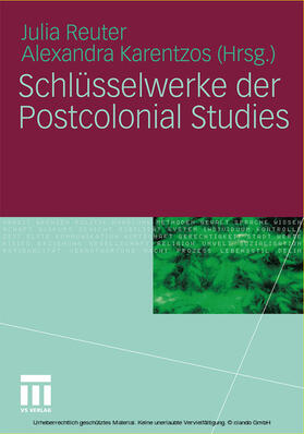 Reuter / Karentzos |  Schlüsselwerke der Postcolonial Studies | eBook | Sack Fachmedien