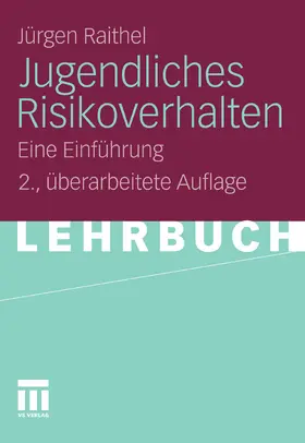 Raithel |  Jugendliches Risikoverhalten | eBook | Sack Fachmedien