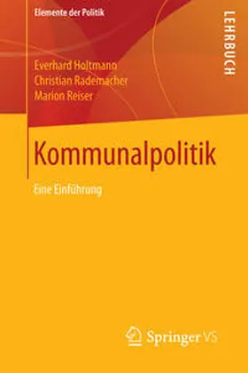 Holtmann / Rademacher / Reiser | Kommunalpolitik | E-Book | sack.de