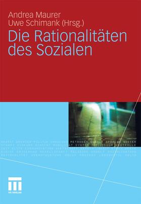 Maurer / Schimank |  Die Rationalitäten des Sozialen | eBook | Sack Fachmedien