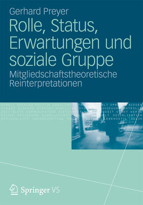 Preyer |  Rolle, Status, Erwartungen und soziale Gruppe | eBook | Sack Fachmedien