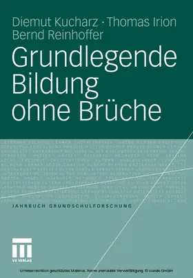 Kucharz / Irion / Reinhoffer |  Grundlegende Bildung ohne Brüche | eBook | Sack Fachmedien