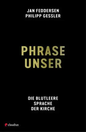 Gessler / Feddersen |  Phrase unser | Buch |  Sack Fachmedien