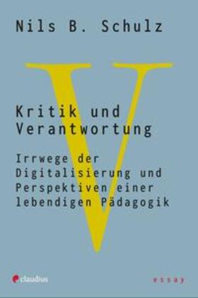 Schulz |  Kritik und Verantwortung | Buch |  Sack Fachmedien