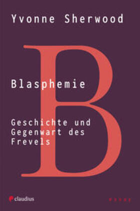 Sherwood |  Blasphemie | Buch |  Sack Fachmedien