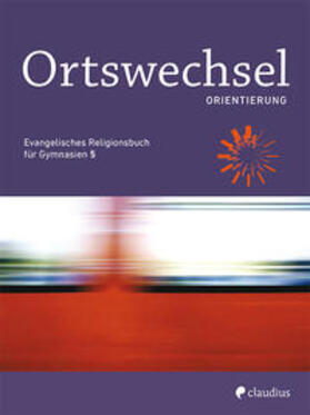 Grill-Ahollinger / Görnitz-Rückert / Gojny |  Ortswechsel PLUS 5 - Orientierung | Buch |  Sack Fachmedien