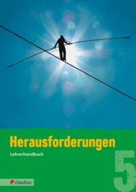 Schnütgen / Fricke |  Steinkühler, M: Herausforderungen 5 Lehrerhandbuch | Buch |  Sack Fachmedien