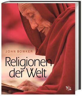 Bowker |  Religionen der Welt | Buch |  Sack Fachmedien
