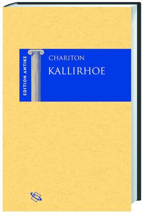 Chariton |  Kallirhoe | Buch |  Sack Fachmedien