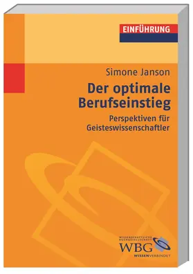 Janson / Grimm / Bogdal | Der optimale Berufseinstieg | Buch | 978-3-534-19128-4 | sack.de